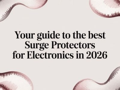 Your Guide to the Best Surge Protectors for Electronics in 2026